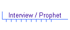 Interview / Prophet