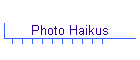 Photo Haikus