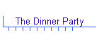 The Dinner Party